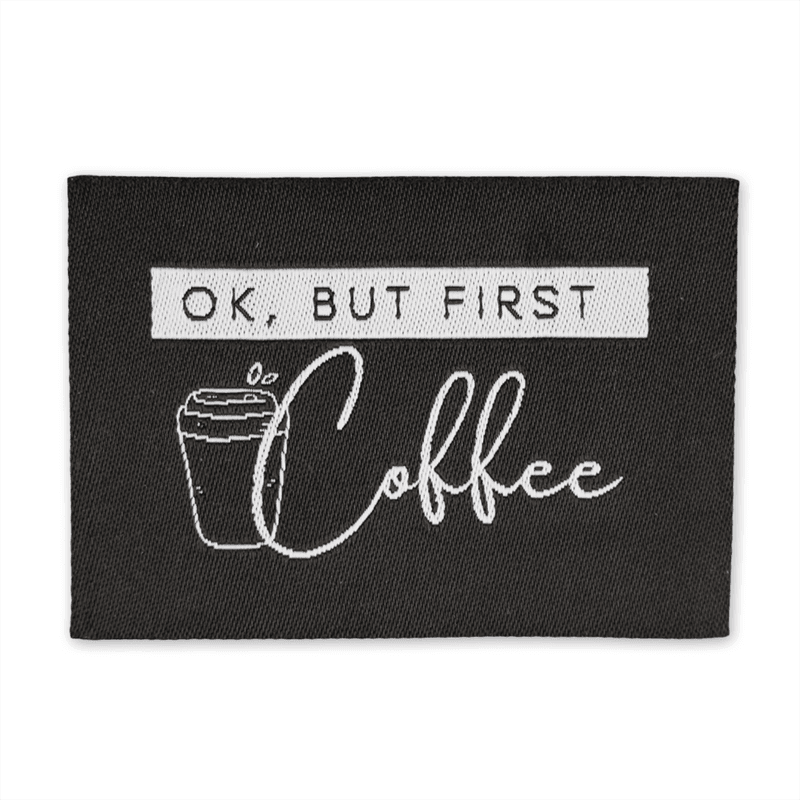 Ok, but first coffee - Merkelapp 57x38 mm